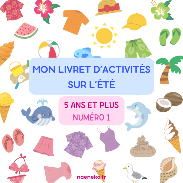 Livret d'Activités "été" : 5 ans et plus