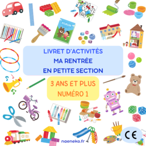 Livret d'Activités "Ma Rentrée en Petite Section" : 3 ans et plus